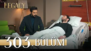 Emanet 303. Bölüm | Legacy Episode 303