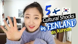 5 Cultural Shocks in FINLAND AS KOREAN