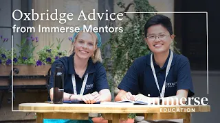 Oxbridge advice from Immerse Mentors