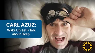 Carl Azuz: Wake Up, Let's Talk about Sleep.