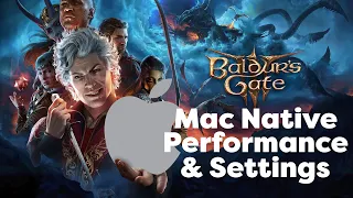 Get the Ultimate Baldur's Gate 3 Experience on Mac (M2): Performance & Settings Revealed