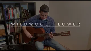 Wildwood Flower (As Played by Sierra Hull)