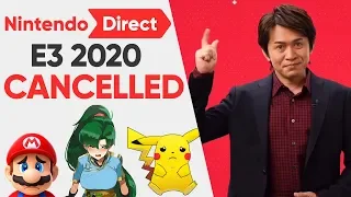 June E3 2020 Nintendo Direct CANCELLED & No Plans Till End of Summer?