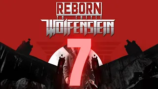 Reborn to castle Wolfenstein // RTCW Remake mod // Episode 7 (Operation Resurrection)