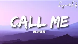 Blondie - Call Me (Lyrics)