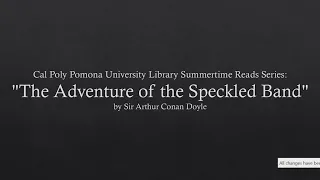 Sir Arthur Conan Doyle's "The Adventure of the Speckled Band"