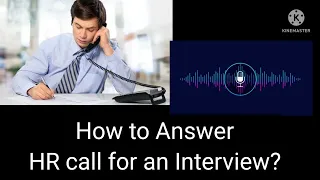 #interview How to answer HR call for an Interview?