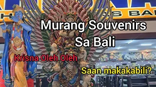 Murang Pasalubong sa Bali. (Krisna Oleh Oleh, Kuta)