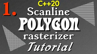 Texture Mapping & Polygon Rasterizing Tutorial (1/2) [C++20]