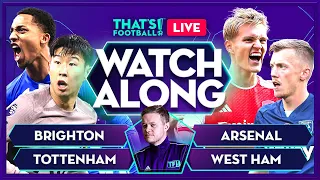 ARSENAL vs WEST HAM & BRIGHTON vs TOTTENHAM| Mark Goldbridge LIVE