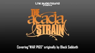 The Acacia Strain "War Pigs" (Originally by Black Sabbath)