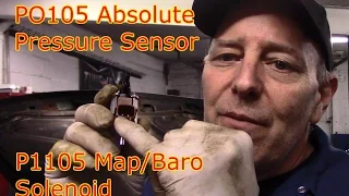 How to diagnose and repair a P1105 and P0105