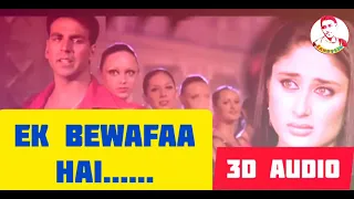 Ek bewafaa Hai | 3d audio song