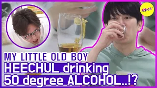 [HOT CLIPS] [MY LITTLE OLD BOY] HEECHUL trying 50% ALCOHOL😫😫 (ENG SUB)