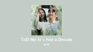 韓繁中字 10CM - Tell Me It's Not a Dream (고장난걸까)｜淚之女王 눈물의 여왕 Queen of Tears OST Part.2