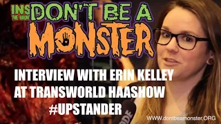 Transworld HAA Show |  Dont Be A Monster | An Anti Bully Campaign