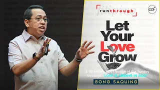 Let Your Love Grow | Bong Saquing | Run Through