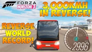 Forza Horizon 3 - TOP SPEED WORLD RECORD IN REVERSE! 3,000KMH (1,900MPH) IN A BUS!