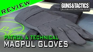 Magpul Patrol & Technical Glove Review