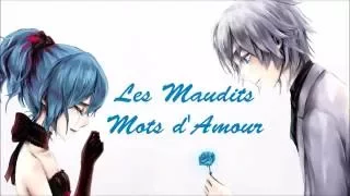 Nightcore - Les Maudits Mots d'Amour (Lyrics)