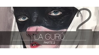 La gurú ~ Parte 2 (Bouman, 2014) | Bouman Studios