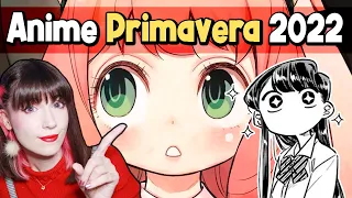 📢Los MEJORES y MÁS ESPERADOS ESTRENOS ANIME PRIMAVERA 2022🔥 ¿Que me voy a ver?