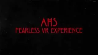 American Horror Story: Fearless VR Experience Promo