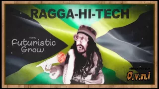 RaggaHitech 100% Ovni Records Mix By Futuristic Grow