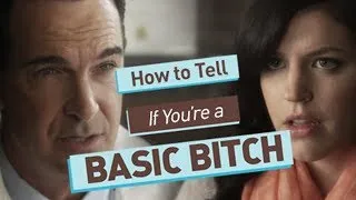 How To Tell if You're a Basic Bitch