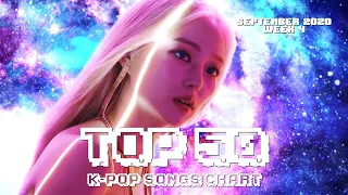 [TOP 50] K-POP SONGS CHART - SEPTEMBER 2020 (WEEK 4)