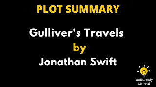 Summary Of Gulliver's Travels By Jonathan Swift. - Jonathan Swift: Gulliver’S Travels (Eng)