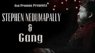 Stephen Nedumpally & Gang | Lucifer 2 years special video | AVN Promos