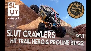 Trail Hero and Proline By The Fire 2022 Combo Trip with SL,UT Crawlers! [Pt 1: Sand Hollow with WDW]