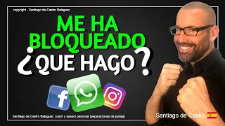 💚 TU EX, te BLOQUEO de WHATSAPP. ¿Qué Hacer?