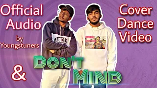 DONT MIND - Young Stunners | Talhah Yunus | Talhah Anjum | Rap Demon | Dance Video By B.A.Z Studio