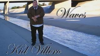 Waves - Kid Villero
