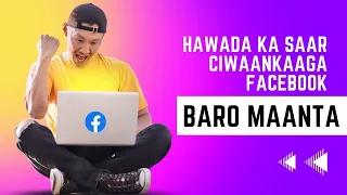 Baro sida hawada looga saaro ciwaan Facebook