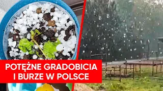 Wichury i potężne gradobicia. Zagrzmiało nad Polską