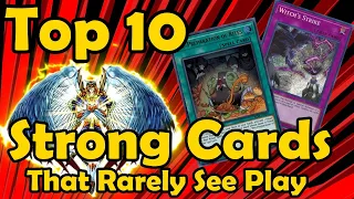 Top 10 Strong Cards That Rarely See Play in YuGiOh