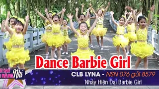 NSN 076. Clb Lyna - Nhảy hiện đại Barbie Girl | Tìm kiếm Ngôi Sao Tài Năng Nhí 2020