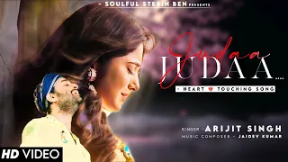 Tujhse Juda Juda Hua Main Juda Hua Arijit Singh | Jennifer Winget | Sad Song | Ishqedariyaan | Judaa