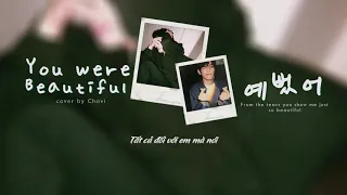 [Cover] YOU WERE BEAUTIFUL - Chavi (Chanh Việt)(DAY6 Cover)