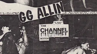 GG Allin & The Jabbers - Nuke Attack  (Live At The Channel 1981)