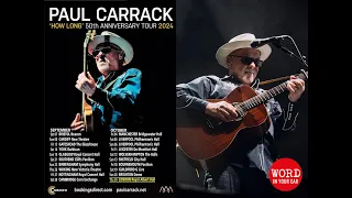 Paul Carrack has seen it all – beat, soul, prog, pub rock, pop & the perfect ‘slow burn’ career