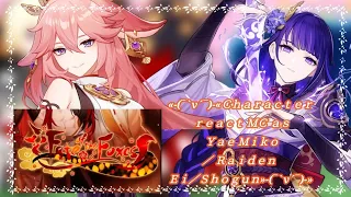 []Fate of the fox react MC as Yae miko and Raiden Ei/Shogun [][No part 2]