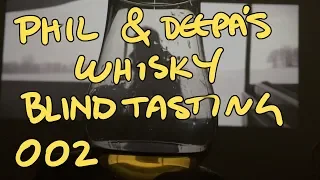 Whisky Blind Tasting Ep2 - Three good ones - Bottles 01, 03, 04