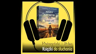 "Nigdy nie mów na zawsze" Danuta Noszczyńska