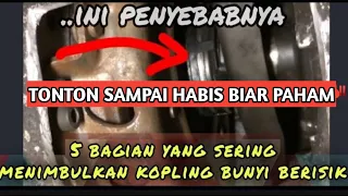 kopling bunyi pedal di injak bunyi hilang.SIMAK HABIS BIAR PAHAM JGN TANYA TERUS. BARU DISKUSIKAN