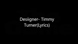 Desiigner-Timmy Turner (Lyrics)
