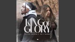 King Of Glory